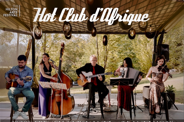 HOT CLUB d’AFRIQUE - Hilton Arts Festival 2025